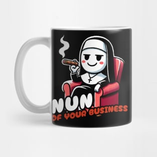 Nun of your Business / Not your Business Nun Mug